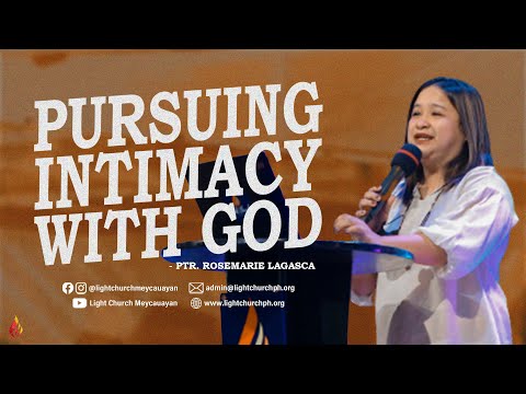 Pursuing Intimacy With God | Ptr Rosemarie Lagasca