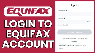 Equifax Account Sign In: How to Login to Your Equifax Account