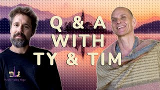 Q & A with Ty and Tim | Purple Valley Yoga