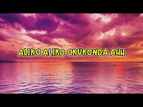 ALIKO LYRICS (kayz ft blood kid & bobby east)