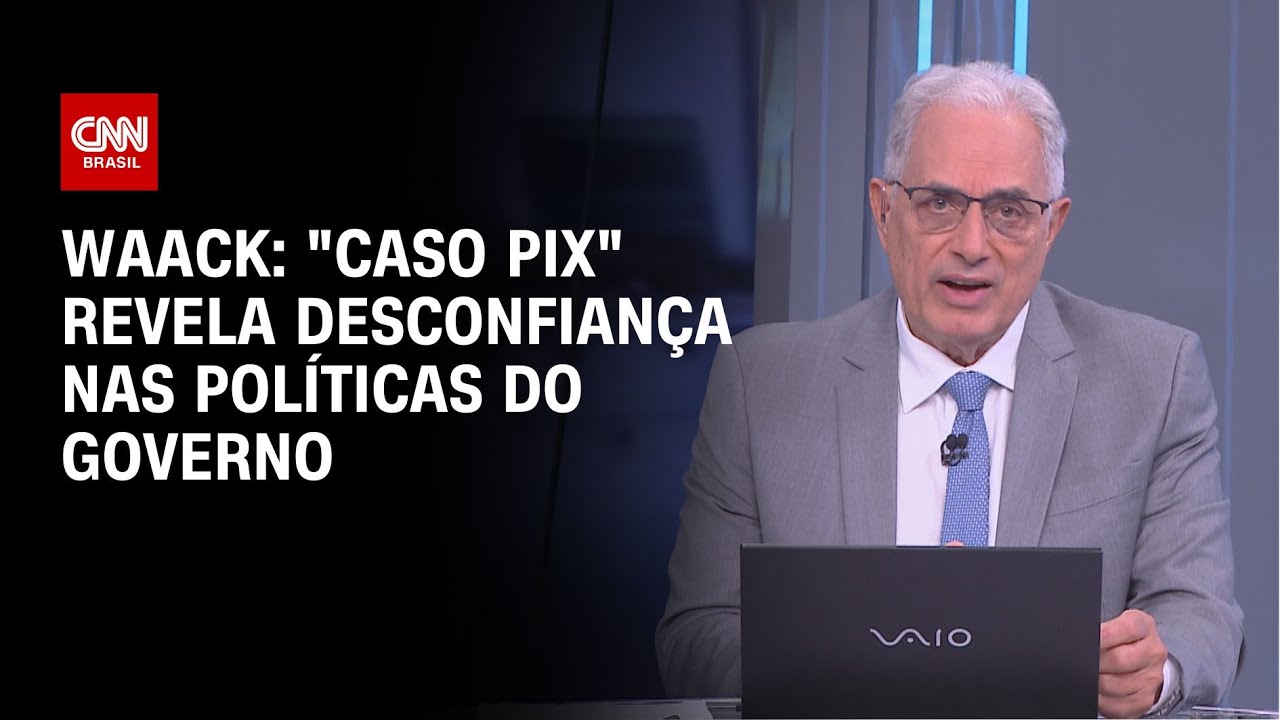 Waack: "Caso Pix" revela desconfiança nas políticas do governo | WW