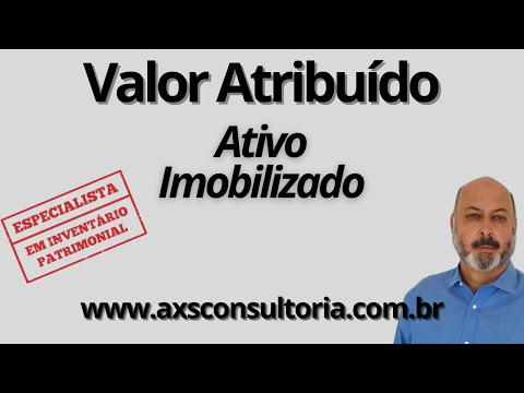 Valor Atribuido do Ativo Imobilizado - www.axsconsultoria.com.br Consultoria Empresarial Passivo Bancário Ativo Imobilizado Ativo Fixo