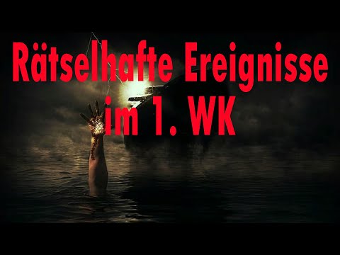 Mysterious events in World War I