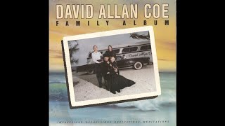 David Allan Coe. Family album.