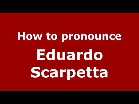 How to pronounce Eduardo Scarpetta (Italian/Italy) - PronounceNames.com