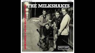 The Milkshakes - She&#39;s Just Fifteen Years Old