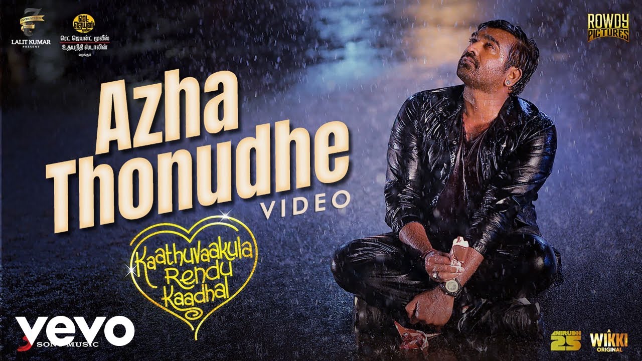 Azha Thonudhe Video Song | Kaathuvaakula Rendu Kaadhal