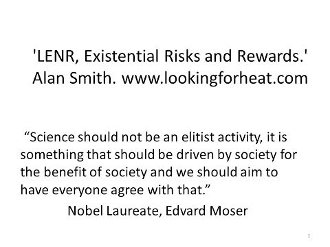 ASTI WORK12 - SMITH – LENR, Existential Risks and Rewards