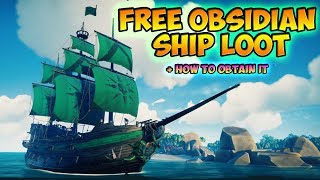 Sea of Thieves | Get Obsidian Ship Loot For Free