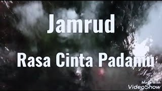 Download lagu Jamrud - Rasa Cinta Padamu Lirik mp3 Download lagu Jamrud - Rasa Cinta Padamu Lirik mp3