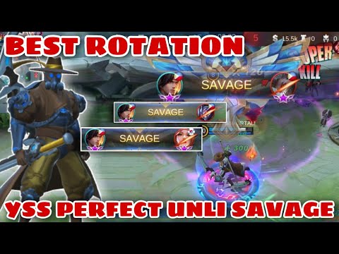 YSS PERFECT UNLI SAVAGE - ROTATION TUTORIAL - HARD CARRY - MOBILE LEGENDS