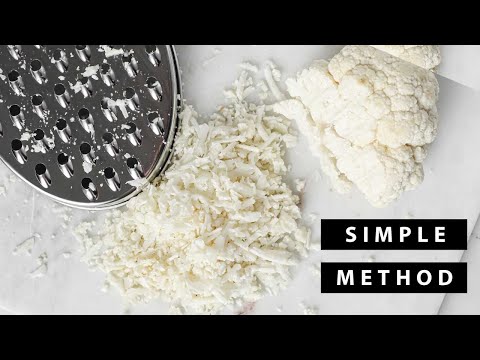 How to Make Cauliflower Rice using a Cheese Grater