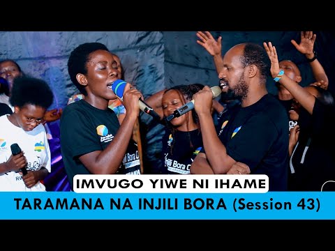 IMVUGO YIWE NI IHAME -  TARAMANA NA INJILI BORA CHOIR  (SESSION 43)// Cover_BIGIZI Gentil