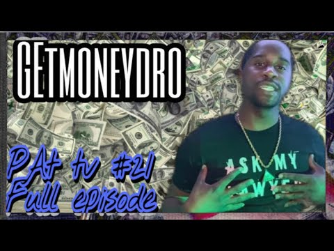 PAT TV 21: BEYOND THE MUSIC WITH GETMONEYDRO