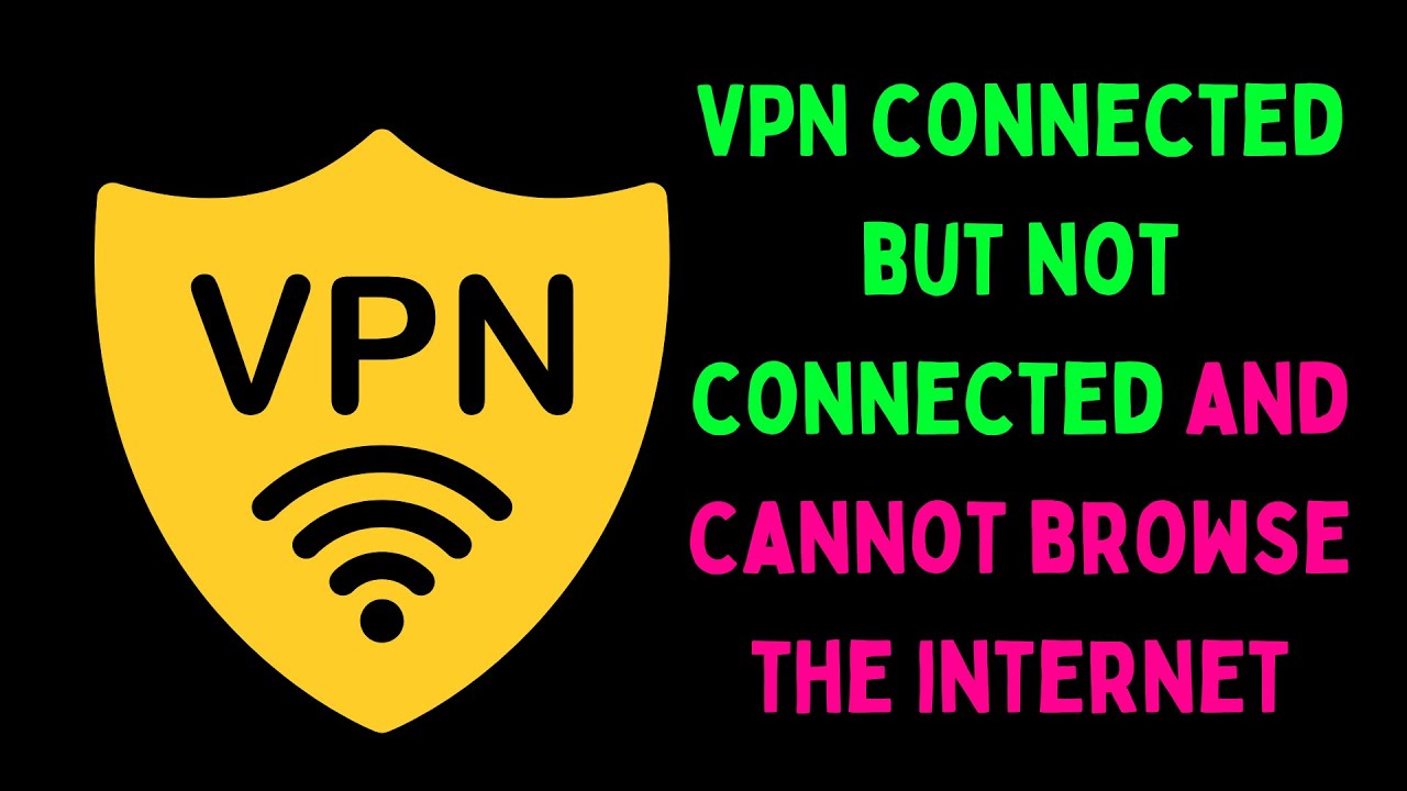 How to Fix VPN Connected But Not Connected And Cannot Browse The Internet on Windows 11