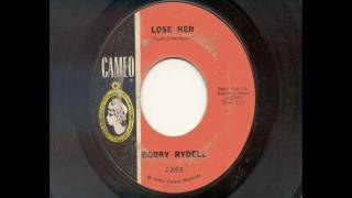 Bobby Rydell - Lose Her