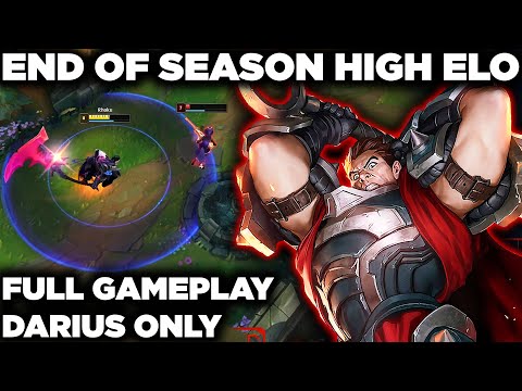 High Elo Darius Gameplay | Full Commentary | Crazy End of Season Games | How to Play Darius Guide