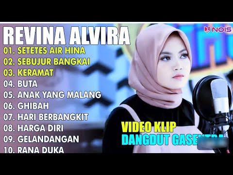 SETETES AIR HINA, SEBUJUR BANGKAI, KERAMAT FULL ALBUM DANGDUT COVER REVINA ALVIRA