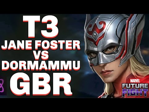 T3 JANE FOSTER VS DORMAMMU GBR | MARVEL FUTURE FIGHT