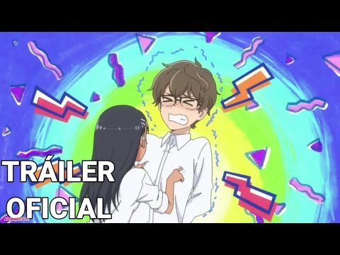 Tráiler Don’t Toy With Me, Miss Nagatoro