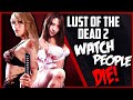 Lust Of The Dead 2 2013 KILL COUNT