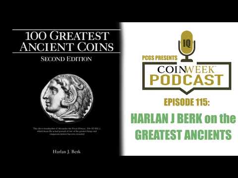 CoinWeek Podcast #115: Harlan J. Berk on the 100 Greatest Ancients