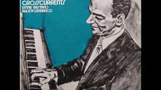 Lennie Tristano & Buddy DeFranco  - Crosscurrents ( Full Album )