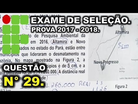 IFRN 2017 | ESCALA COM MAPA ( Questão N° 29 Resolução)  Correção Completa.