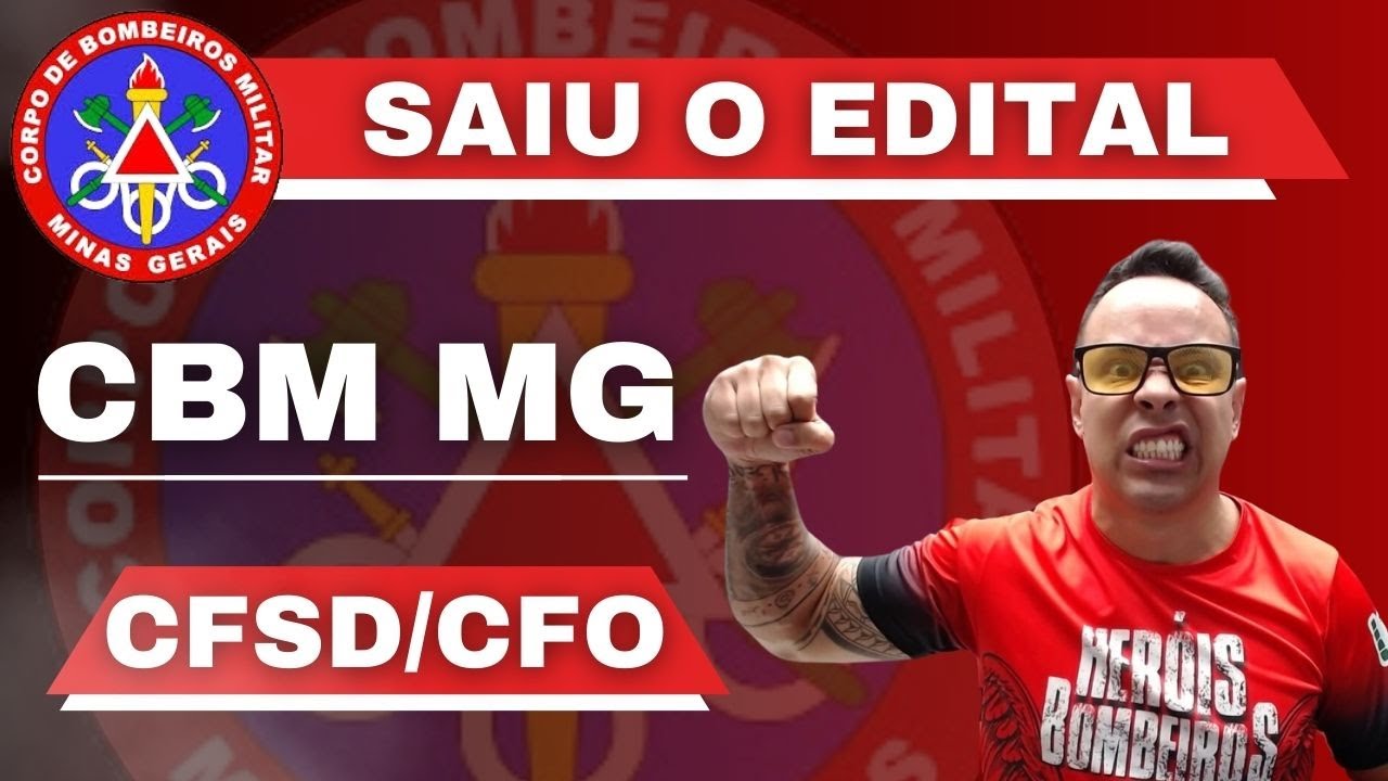 Saiu Edital Concurso Bombeiros MG 2024 | Cargo de Soldado e Oficial - remuneração de R$ 5mil a 11mil
