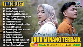 Download lagu Lagu Minang Terbaru 2025 Paling Enak Didengar Tiktok Saat Ini - Album Minang Bikin Baper mp3