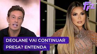 Deolane Bezerra vai continuar presa! Justiça nega pedido de liberdade | Fofocalizando 09/06/26