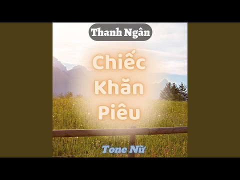 Chiếc Khăn Piêu Tone Nữ