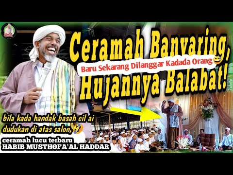 Habib Musthofa Al Haddar's Latest Funny Sermon at the Arba Anjir Market Complex || HEAVY RAIN LEC...
