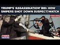 Trump Assassination Bid: Secret Service In Action| Watch How Snipers Shot Down Suspected Shooter