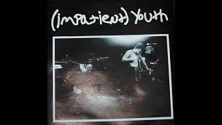 Impatient Youth - Sex Affair. 1990 Germany