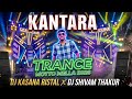 KANTARA TRANCE MOTTO MELLA 2026 SPECIAL DJ KASANA RISTAL X DJ SHIVAM THAKUR ️