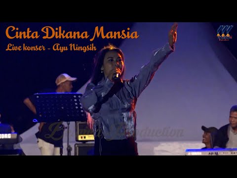CINTA DIKANA MANSIA - AYU NINGSIH | KONSER KOTA NAMLEA DALAM RANGKA PELANTIKAN PENGURUS KKST 2023 |