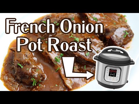 Instant Pot French Onion Pot Roast | Step-by-Step...