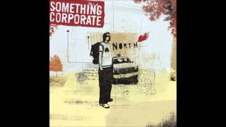 Something Corporate - North (Full Album)