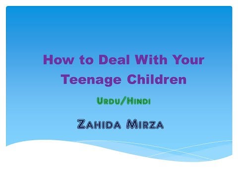 How to Deal With Your Teenage children? |Zahida Mirza| Urdu/Hindi