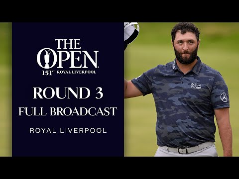Full Broadcast | The 151st Open at Royal Liverpool | Round 3