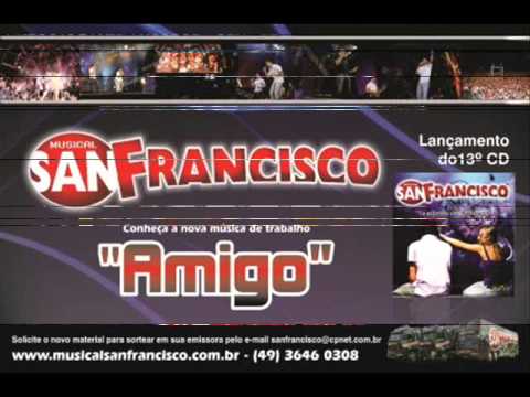 Musical San Francisco - O Amigo