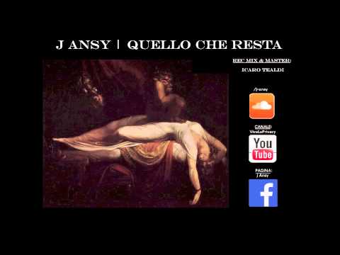 J Ansy - Quello che Resta | FREEDOWNLOAD