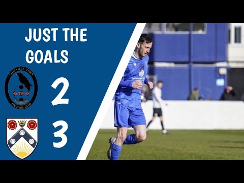 Just The Goals | Coalville Town 2-3 Lowestoft Town