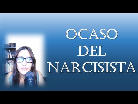 El OCASO del NARCISISTA