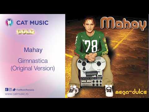 Mahay - Gimnastica (Original Vesion)