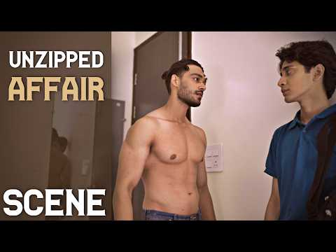Unzipped Affair | Upcoming Gay Romance | Exclusive Clip | Aahil Ibrani | Saalim Siddiqui 