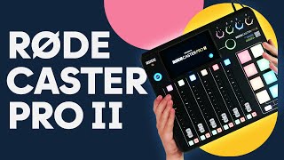 Rodecaster Pro II First Impressions Review | The New Rodecaster Pro 2!