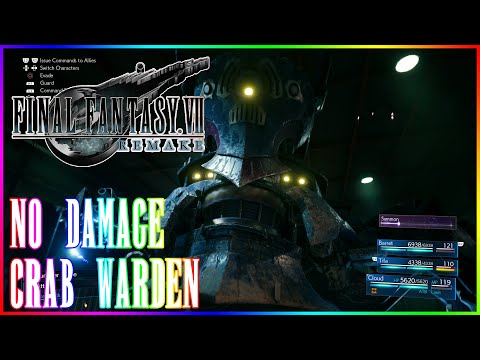 Crab Warden | No Damage | Hard Mode | Perfect | Final Fantasy 7 Remake | Boss