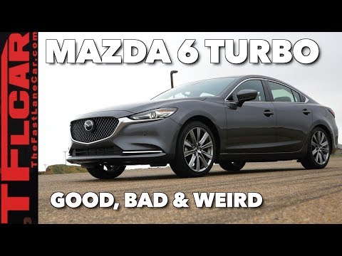 Here's What is Good, Bad & Weird about the 2018 Mazda 6 Turbo